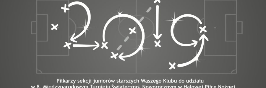 8. Międzynarodowy Turniej Świąteczno-Noworoczny w Halowej Piłce Nożnej Juniorów U19